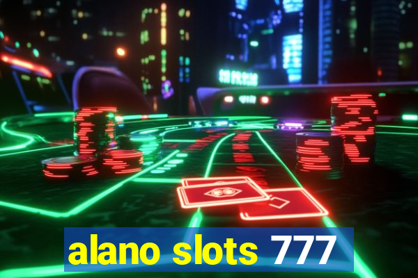 alano slots 777